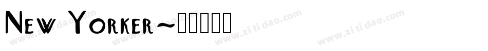 New Yorker字体转换